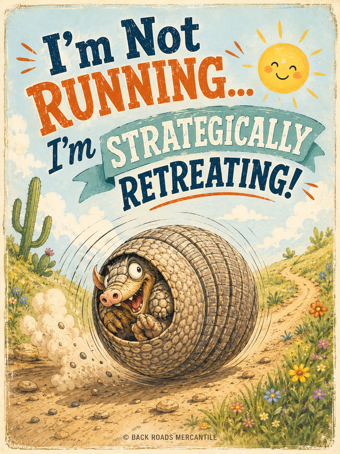 Funny armadillo strategically retreating