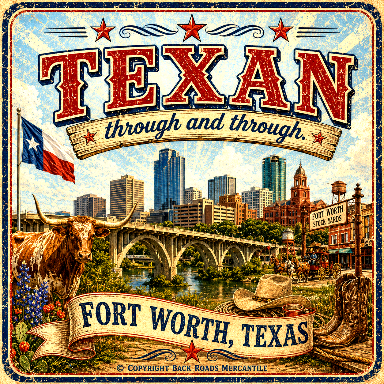 Texan Through and Through Fort Worth Texas city scene