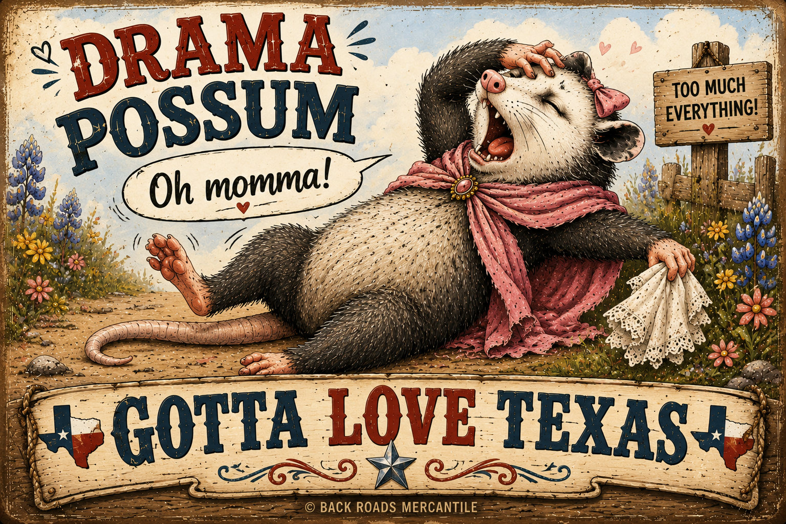 Drama Possum saying oh momma