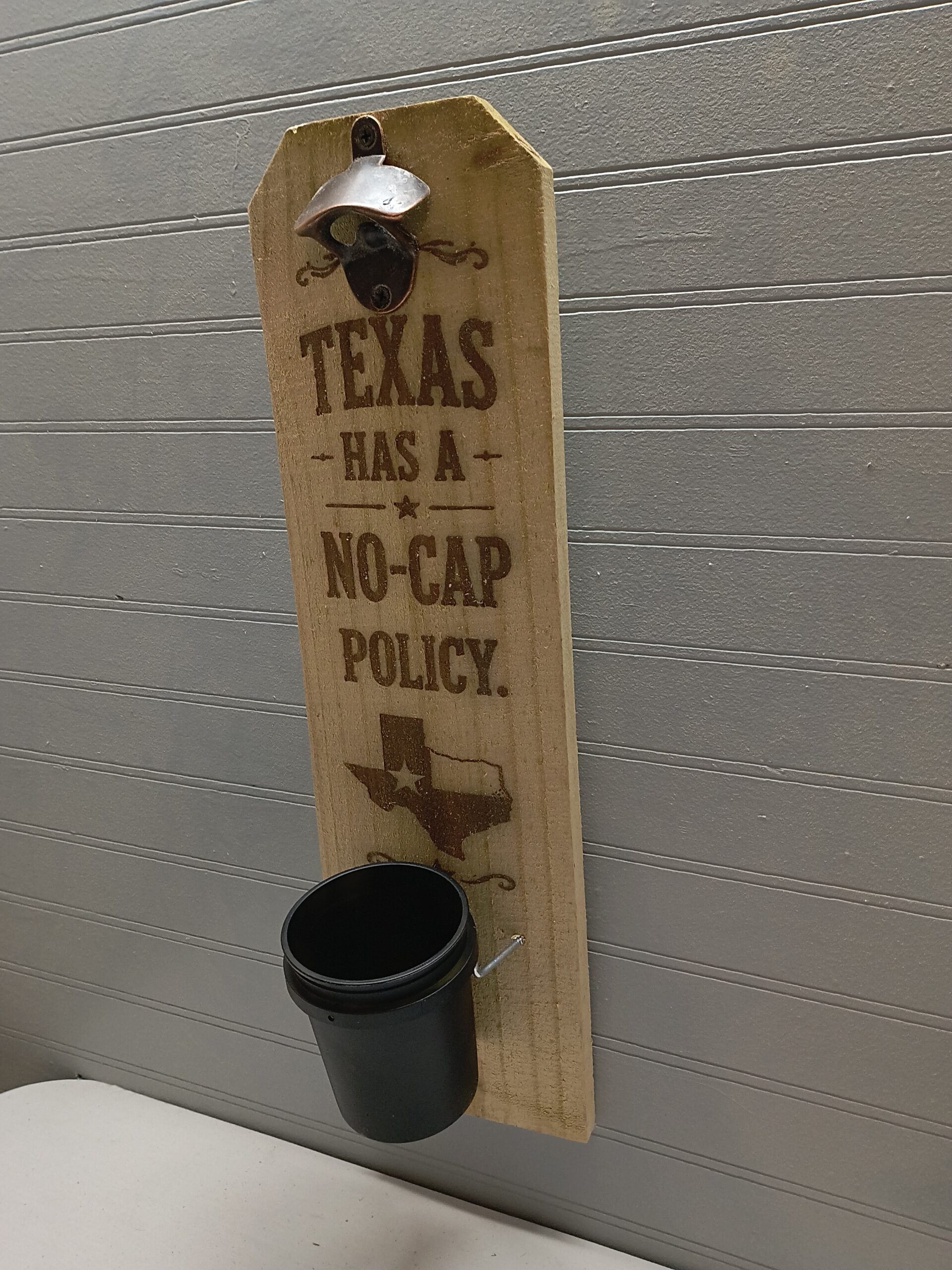 Texas Has a No-Cap Policy bottle opener version two